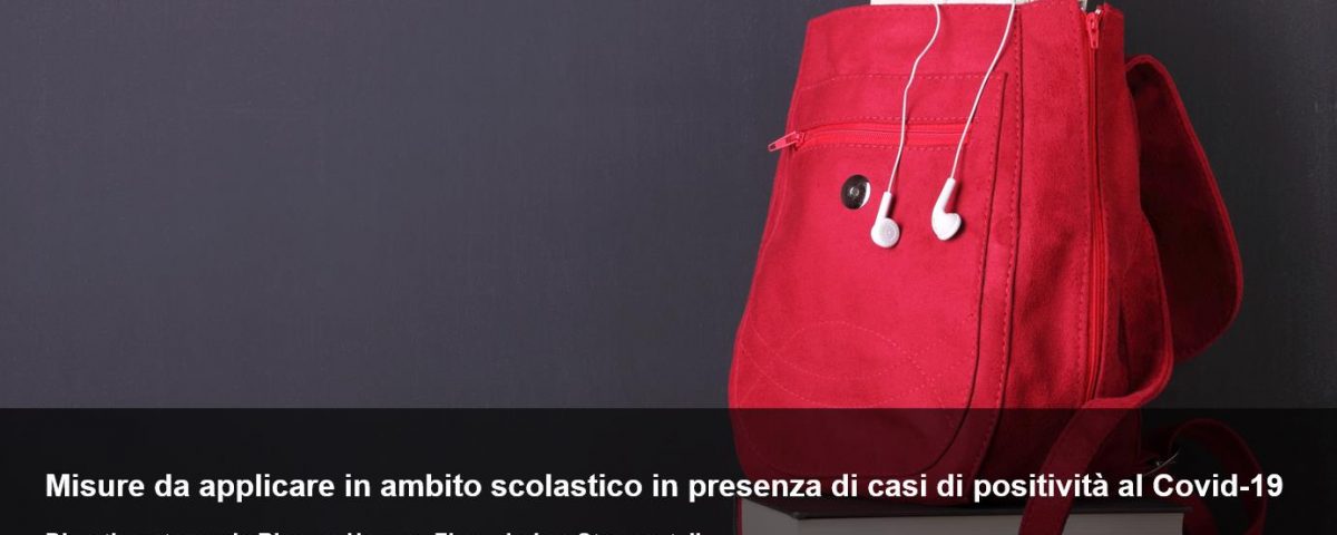 Vademecum delle misure da applicare in presenza di casi di positività al Covid 19