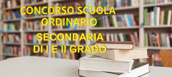 Concorso ordinario scuola Secondaria